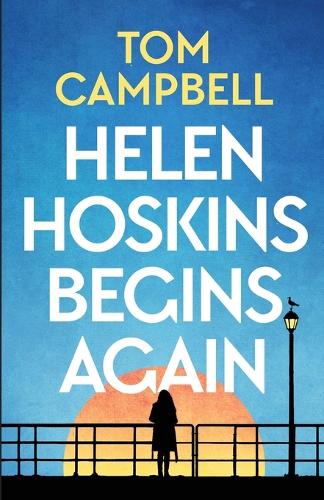 Helen Hoskins Begins Again