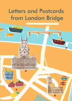 Letters and Postcards from London Bridge