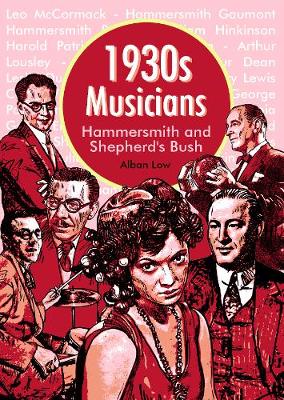 1930s Musicians of Hammersmith and Shepherd's Bush