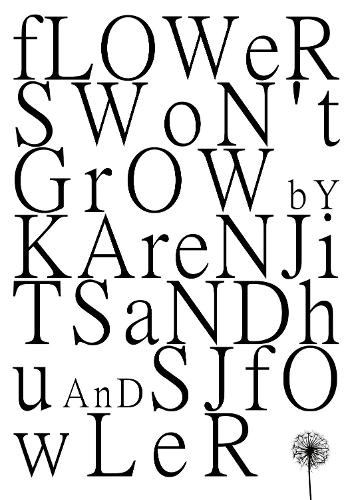 Flowers Won’t Grow