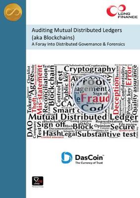 Auditing Mutual Distributed Ledgers (aka Blockchains): A Foray Into Distributed Governance & Forensics