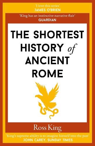 The Shortest History of Ancient Rome