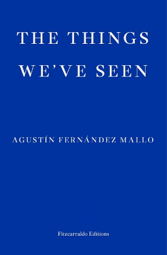 The Things We've Seen