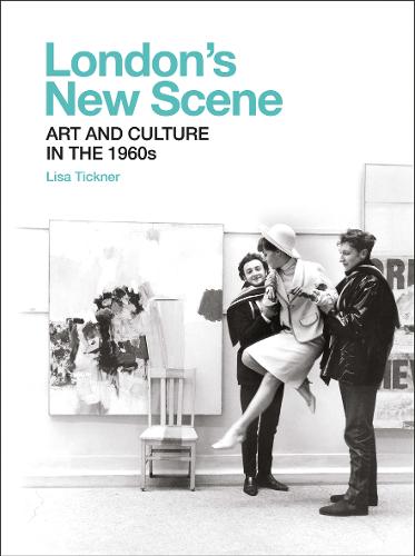 London's New Scene by Lisa Tickner