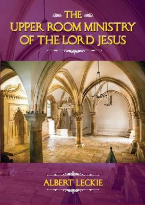 The Upper Room Ministry of the Lord Jesus