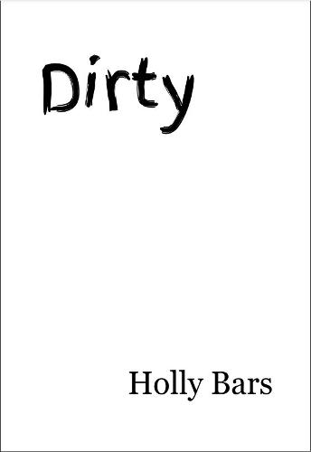Dirty