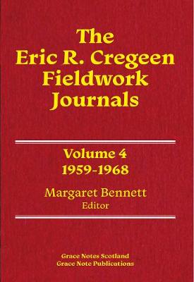 The Eric R. Cregeen Fieldwork Journals 1959-1968: Volume 4