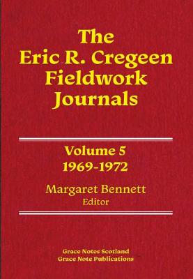 The Eric R. Cregeen Fieldwork Journals 1969-1972: Volume 5
