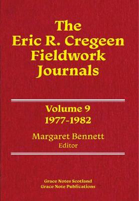 The Eric R. Cregeen Fieldwork Journals 1977-1982: Volume 9