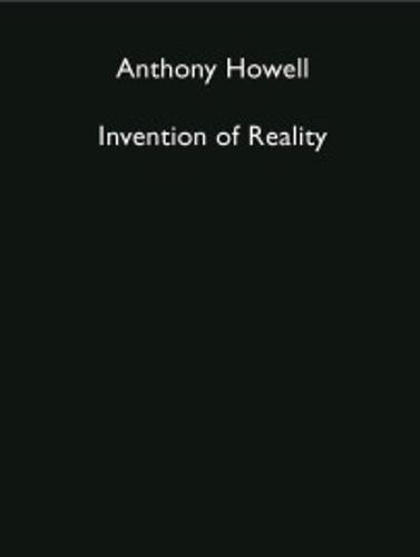 Invention of Reality