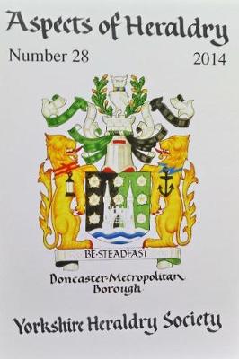 Journal of the Yorkshire Heraldry Society 2014
