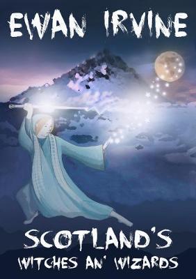 Scotland's Witches and Wizards