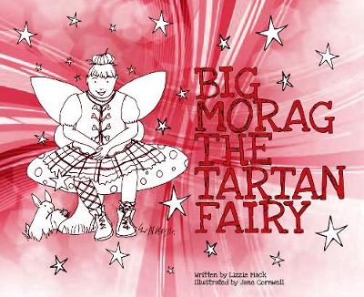 Big Morag The Tartan Fairy