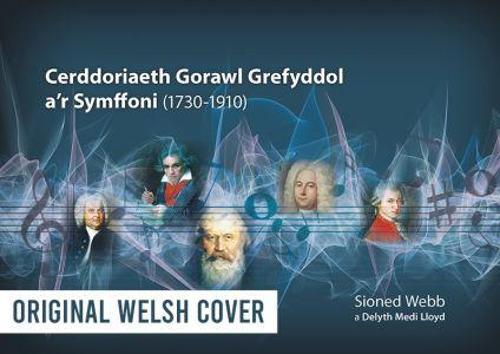 Religious Choral Music and the Symphony (1730–1910)