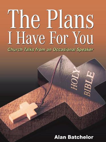 The Plans I Have For You