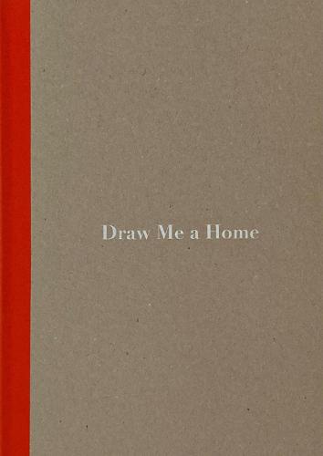 Draw Me a Home