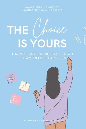 The Choice Is Yours