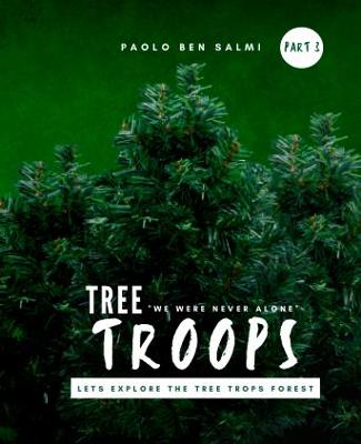 Tree Troops