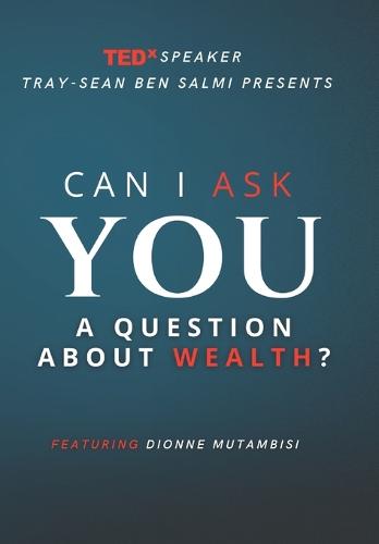 Can I Ask You a Question about Wealth?