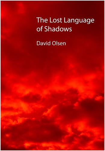 The Lost Language of Shadows