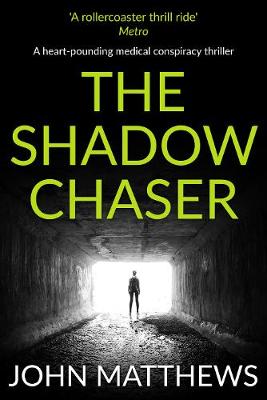 The Shadow Chaser