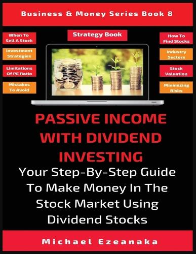Passive Income With Dividend Investing