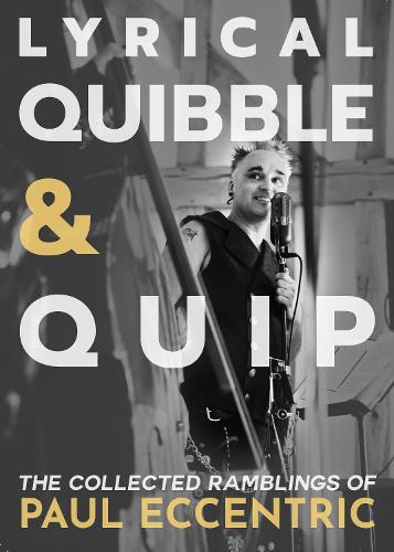 Lyrical Quibble and Quip