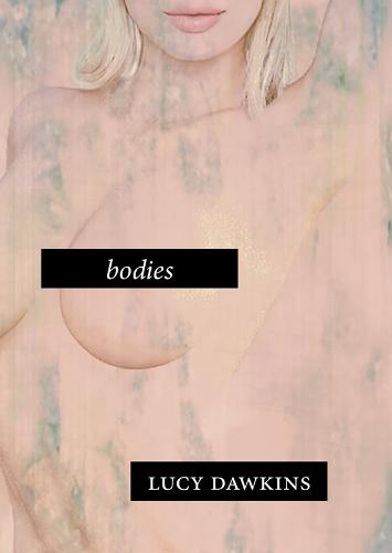 Bodies