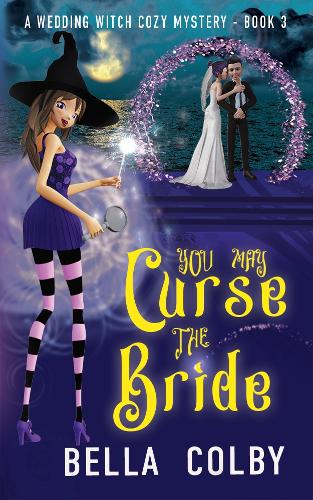 You may Curse the Bride