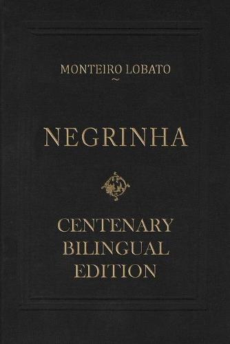 Negrinha - Centenary Bilingual Edition