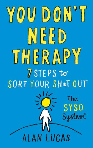 You Don't Need Therapy