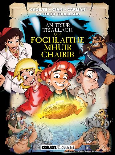 An Triúr Triallach Agus Foghlaithe Mhuir Chairib
