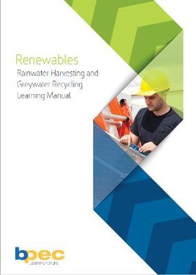 BPEC Rainwater Harvesting and Greywater Recycling Learning Manual