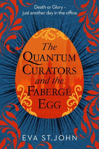 The Quantum Curators and the Fabergé Egg. LARGE PRINT
