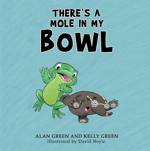 There's a Mole in My Bowl