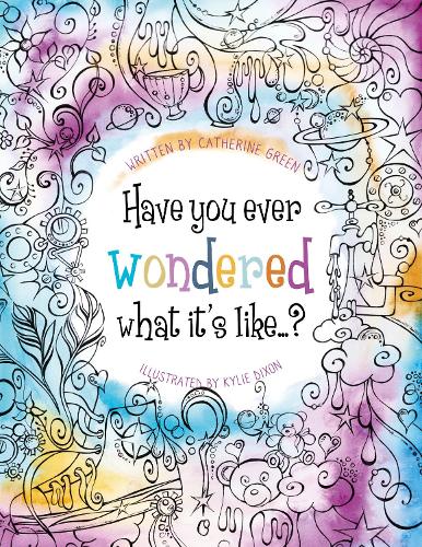 Have you ever wondered what it's like...?