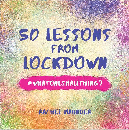 50 Lessons from Lockdown