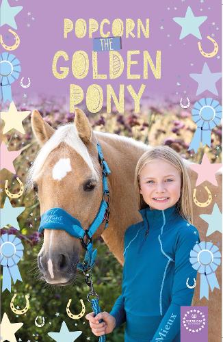 Popcorn and the golden pony