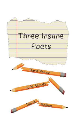 Three Insane Poets