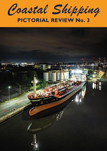 Coastal Shipping Pictorial Review No. 3