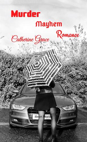 Murder, Mayhem, and Romance