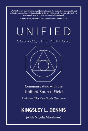 UNIFIED - COSMOS, LIFE, PURPOSE