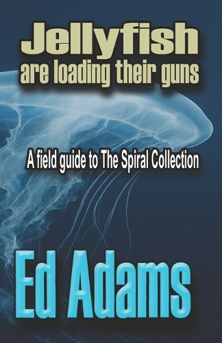 Jellyfish are Loading their Guns