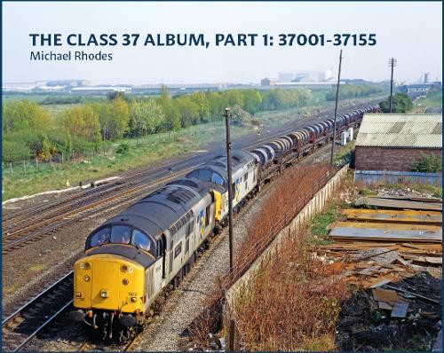 The Class 37 Album Part 1: 37001-37155