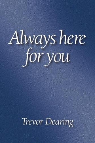 Always Here For You