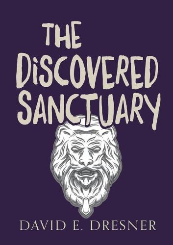 The Discovered Sanctuary
