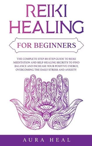 Reiki Healing for Beginners