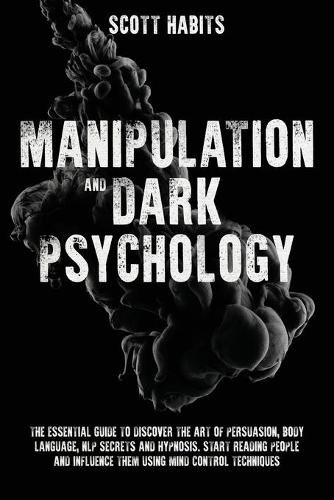 Manipulation and Dark Psychology