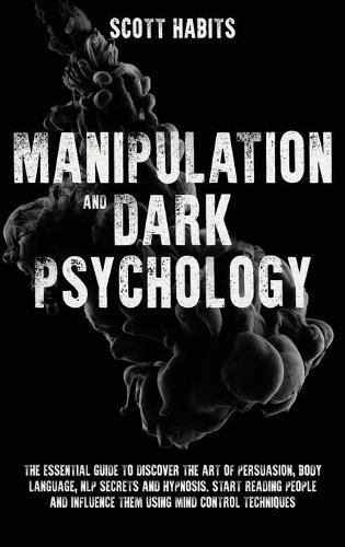 Manipulation and Dark Psychology