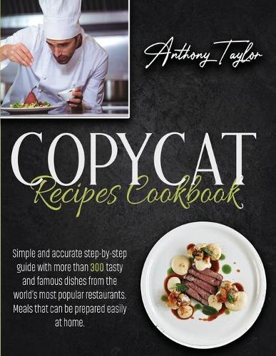 Copycat Recipes Cookbook